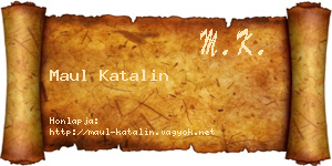 Maul Katalin névjegykártya